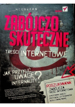 Zabójczo skuteczne treści internetowe