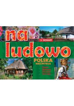 Na ludowo Polska Niezwykła