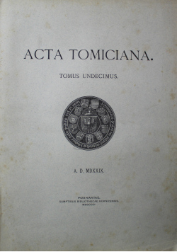 Acta Tomiciana Tomus Undecimus