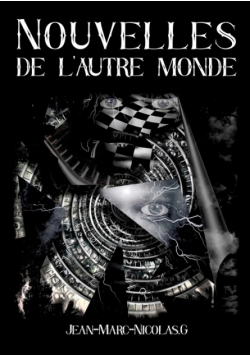 Nouvelles de l'autre monde.