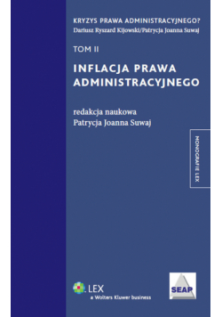 Inflacja prawa administracyjnego tom 2