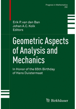 Geometric Aspects of Analysis and Mechanics