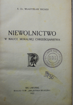 Niewolnictwo w nauce Moralnej Chrześcijaństwa 1922 r.