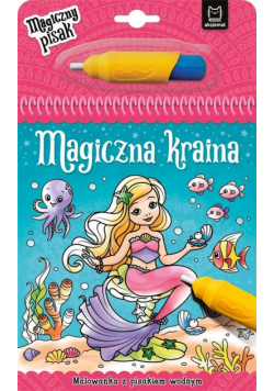 Magiczna kraina. Malowanka z pisakiem wodnym