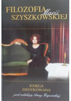 Filozofia Marii Szyszkowskiej