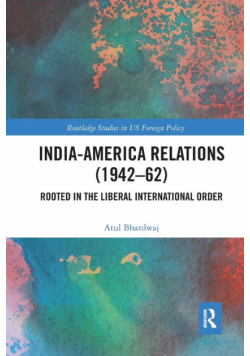 India-America Relations (1942-62)
