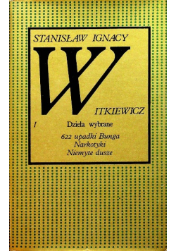 Witkiewicz Dzieła wybrane Tom 1