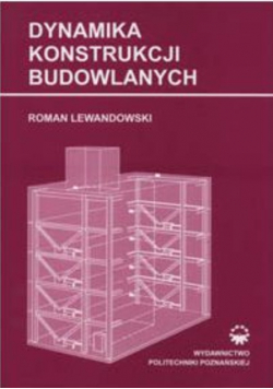 Dynamika Konstrukcji Budowlanych