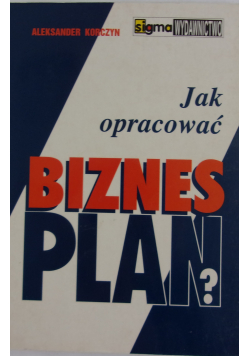 Jak opracować bizes- plan