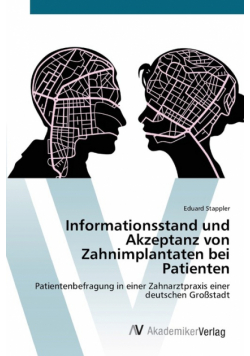Informationsstand und Akzeptanz von Zahnimplantaten bei Patienten