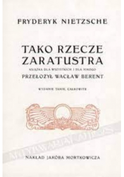 Tako rzecze Zaratustra Książka dla wszystkich i dla nikogo