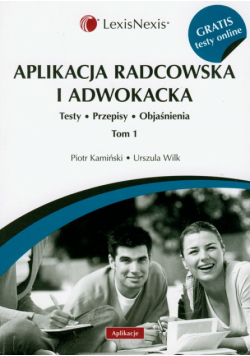 Aplikacja radcowska i adwokacka tom 1