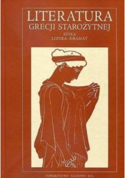 Literatura Grecji starożytnej Tom 1