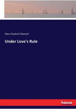 Under Love's Rule