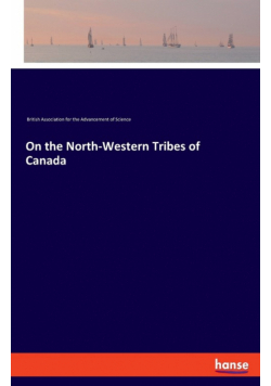 On the North-Western Tribes of Canada