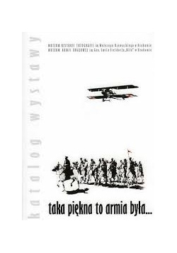Taka piękna to armia była