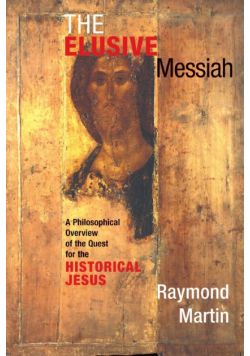 The Elusive Messiah