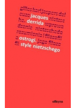 Ostrogi. Style Nietzschego