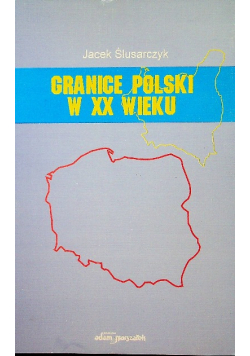 Granice Polski w XX wieku