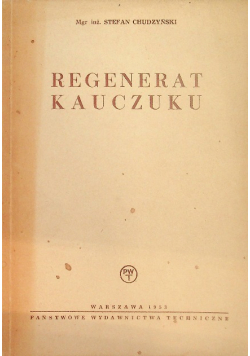 Regenerat kauczuku