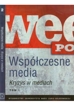 Współczesne media Kryzys w mediach tom 1-2