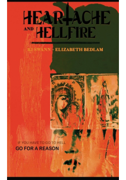 Heartache and Hellfire