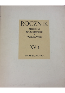 Rocznik Muzeum Narodowe w Warszawie XV 1