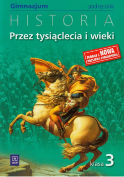 M. - Przez tysiąclecia i wieki 3 Historia: Podręcznik
