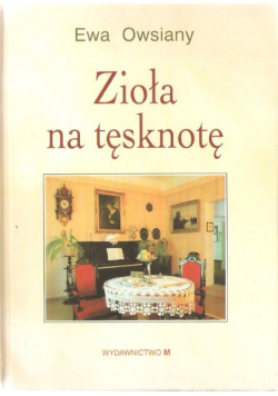Zioła na tęsknotę