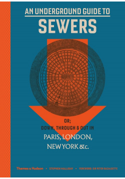 An Underground Guide to Sewers