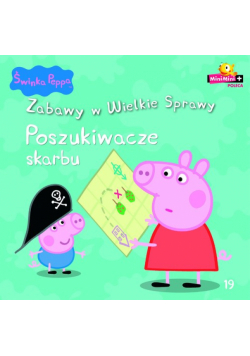 Świnka Peppa zabawy w wielkie sprawy 19 Poszukiwacze skarbu