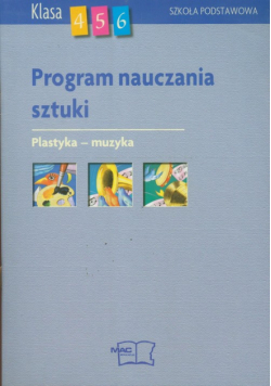 Sztuka-Plastyka-Muzyka 4-6; Program nauczania sztuki