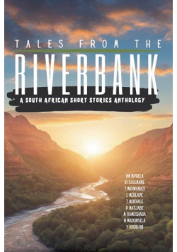 Tales From The Riverbank