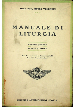 Manuale di liturgia sesta edizione 1930 r.