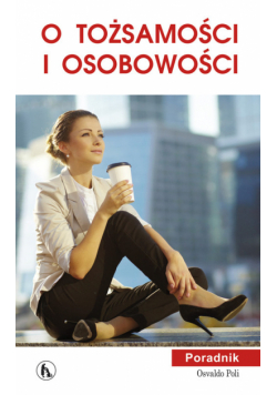 O tożsamości i osobowości