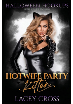Hotwife Party Kitten