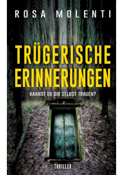 Trügerische Erinnerungen