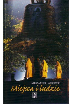 Miejsca i ludzie