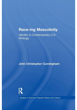 Race-ing Masculinity