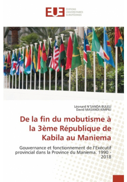 De la fin du mobutisme à la 3ème République de Kabila au Maniema