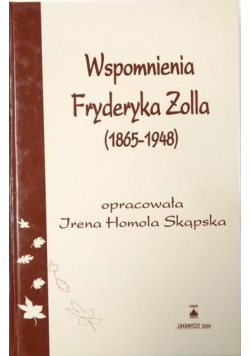 Wspomnienia Fryderka Zolla 1865 1948