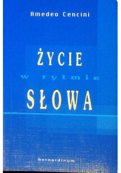 Życie w rytmie słowa