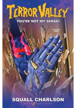 You're Not My Sensei (Terror Valley #2)