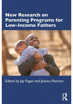 New Research on Parenting Programs for Low-Income Fathers