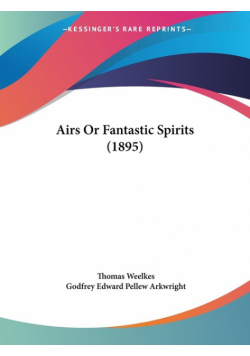 Airs Or Fantastic Spirits (1895)