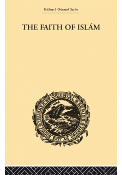The Faith of Islam