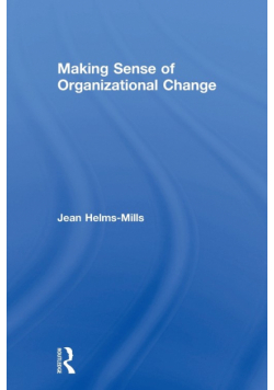 Making Sense of Organizational Change
