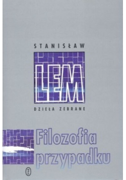 Dzieła zebrane Filozofia przypadku