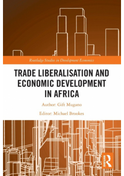 Trade Liberalisation and Economic Development in Africa