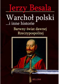 Warchoł polski i inne historie